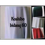 LELONG LELONG KAIN KOSHIBO BIDANG 60 /// READY STOK ///