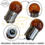 G18.5 12V 10W ( 67 ) BULB ( L ) AMBER
