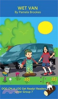 Wet Van (Classroom and Home): Sound-Out Phonics Reader (Letter Group 7 of a Systematic Decodable Series)