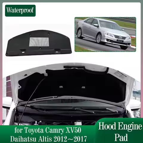 Hood Engine Insulation Pad for Toyota Camry XV50 Daihatsu Altis Aurion 2012~2017 Soundproof Heat Cot