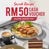 Secret Recipe - RM50 Cash Voucher [Selected Outlets Only] [F&B eCoupon] [In App Purchase Only]