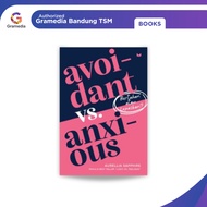 Gramedia Bandung TSM - Avidant vs. Anxious: Durability or Release? Book