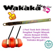 Fuel Tank Belt (Metal) Pengikat Tangki Minyak Mesin Remput STIHL FR3001 FR3000 TANIKA TANAKA BG328