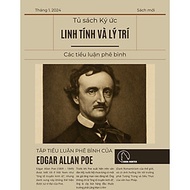 (Tủ sách ký ức Book Hunter) LINH TÍNH VÀ LÝ TRÍ: Các tiểu luận phê bình - Edgar Allan Poe