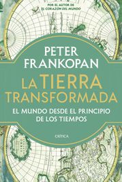 La Tierra transformada Peter Frankopan