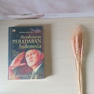 Building Indonesian Civilization - BJ Habibie's Reflection