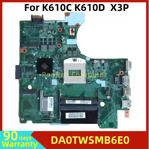 DA0TWSMB6E0 For K610C K610D X3P Laptop Motherboard DDR3 GPU GT840M or GT940M, 100% Tested