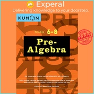 Pre-Algebra Workbook by Kumon (US edition, paperback)
