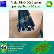 Aluminum Profile 2060 V Slot Black Price 1 cm = 10 mm Remove