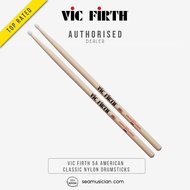 VIC FIRTH 5A AMERICAN CLASSIC WITH NYLON TIP DRUMSTICKS ( DRUM STICKS/ DRUMSTICK/ SEAMUSICIAN)