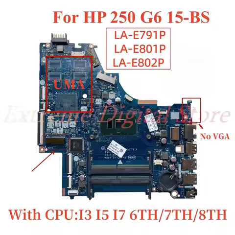 LA-E791P LA-E801P LA-E802P For HP 250 G6 15-BS Laptop motherboard with CPU I3 I5 I7 6TH/7TH/8TH UMA 