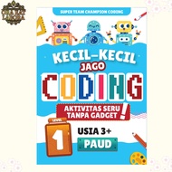 Buku Anak - Kecil-Kecil Jago Coding LEVEL 5 Buku Coding Anak- Ora Eat Labora