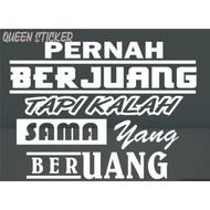 CUTTING STICKER WORDS NEVER FIGHT BUT LOSE BEARYANG