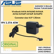 Original Adapter Charger Asus Vivobook 14 A416 A416M A416F A416J A416JF A416MAO A416JAO A416JP A416M