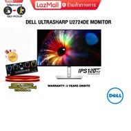 [ผ่อน 0% 10 ด.]DELL ULTRASHARP U2724DE MONITOR(IPS/120Hz)/ประกัน 3 Years Onsite