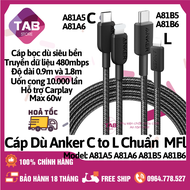Cáp Dù Anker C To L Chuẩn MFl - A81A5 A81A6 A81B5 A81B6 (Bảo Hành 18 Tháng)