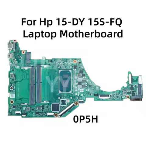 For Hp 15-DY 15S-FQ Laptop Motherboard With i3-1125G4 i5-1135G7 i7-1165G7 CPU Notebook Mainboard 0P5