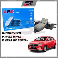 LPB Perodua Brake Pad Axia G2 2023> D74A Disc Brake Break Pad New Axia 2023 Brek Pad Brake Axia Baru