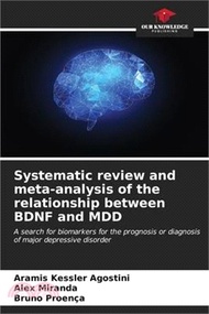 Systematic review and meta-analysis of the relationship between BDNF and MDD