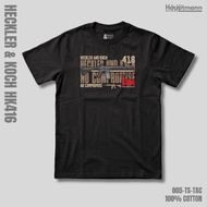 Hauptmann - Unisex T-Shirt - HK 416 - Tactical - German - 100% Cotton - Premium - 005