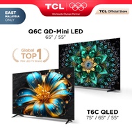 [Sabah/Srwk Only] TCL TV T6C Q6C Series 55 Inch TV Premium QD Mini LED 4K TV with HDR 3500 nits 144h