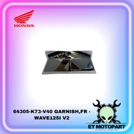 Honda Wave125i V2 Garnish Fr 64305-K73-V40 | Hiasan Depan Original | Untuk Honda Wave125i Version 2