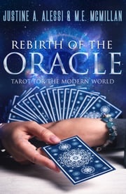 Rebirth of the Oracle Justine Alessi