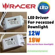 Racer LED Driver for Recessed Downlight 12W / 18W