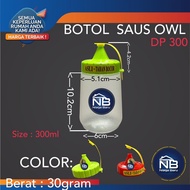 Plastic Bottle 300 ML Soy Sauce Sambal Sauce OWL Plast DP 300 300ml
