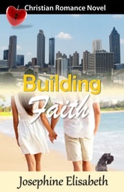 Building Faith Josephine Elisabeth