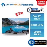 [FREE DELIVERY] PANASONIC MX800K SERIES ( 50 & 55 & 65 & 75 INCH) LED, 4K HDR SMART TV