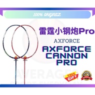 【READY STOCK】Orignal Li Ning Axforce Cannon Pro Badminton Racket 雷霆小钢炮PRO【FREE GRIP & BAG COVER】
