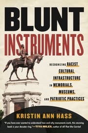 Blunt Instruments Kristin Ann Hass