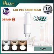 OSRAM LED Bulb PLC Stick 10W 12W (G24) Mentol PLC Stick LED Bulb Daylight / Coolwhite / Warmwhite LE