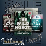The Wild Robot by Peter Brown (Books 1-3) - B.English