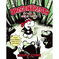 Dragonbreath 2 Attack of the Ninja Frogs/Ursula Vernon [Sanmin Online Bookstore]