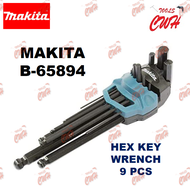 9PCS 1.5MM-10MM MAKITA B-65894 BALL POINT HEX ALLEN KEY SET L WRENCH BALLPOINT B65894 CWH TOOLS SDN 