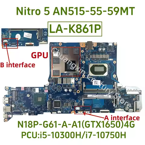 LA-K861P is suitable for Acer Nitro 5 AN515-55-59MT laptop motherboard with I5-10300H/I7-10750H GTX1