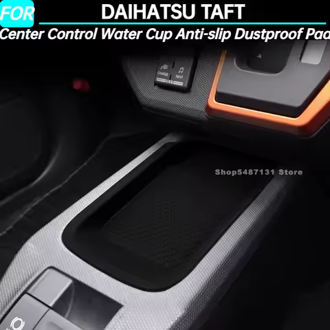 Car Center Control Water Cup Anti-slip Dustproof Pad for DAIHATSU TAFT Interior Accessories 2024 202