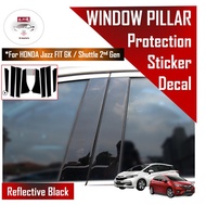 🔥SG SELLER🔥Honda Jazz Fit GK3 GK5 Window Pillar Door Frame Sticker GLOSSY BLACK Decal Accessories
