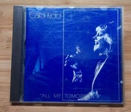 Carol Kidd: All My Tomorrows  Linn Records 唱片公司  1990 年 法國MPO壓片廠 版 CD