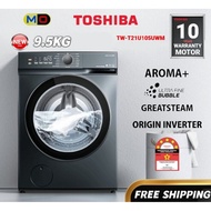 NEW 2024 Toshiba T21BU105 9.5KG  Inverter Front Load Washing Machine Mesin Basuh