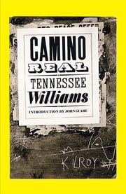 Camino Real Tennessee Williams