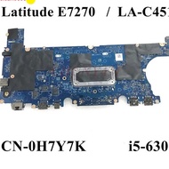 Laptop Mainboard ll Latitude E7270 7270 i5 6300U LA-C451P
