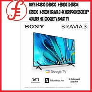 Sony K-43S30 | K-50S30 | K-55S30 | K-65S30 | K-75S30 | K-85S30 | BRAVIA 3 | 4K HDR Processor X1™ | 4