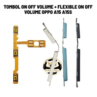 TOMBOL Oppo A15 A15S Button External Button + Flexible On Off Volume