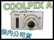 《保內公司或》NIKON COOLPIX A 相機 非D5300 700D 650D G1X MARK II