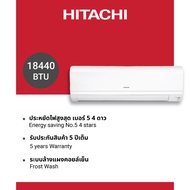 HITACHI เครื่องปรับอากาศ 3 Star Inverter Series EGAT 5 ★★★ รุ่น RAC/RAK-VH18PCAST Air 18440 BTU