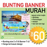 Banner & Bunting RM60 termasuk design