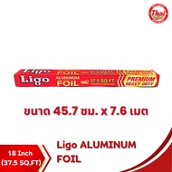 Ligo ALUMINUM FOIL for cooking(1pcs)ALUMINUM Food Grade Paper Size 37.5 SQ.FT(7.6m x 45.7cm)(25ft x 